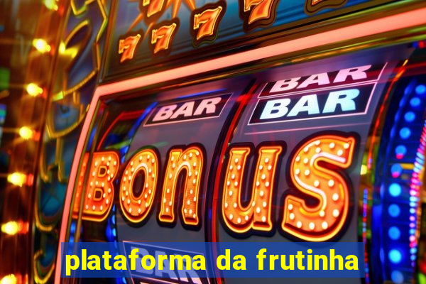 plataforma da frutinha